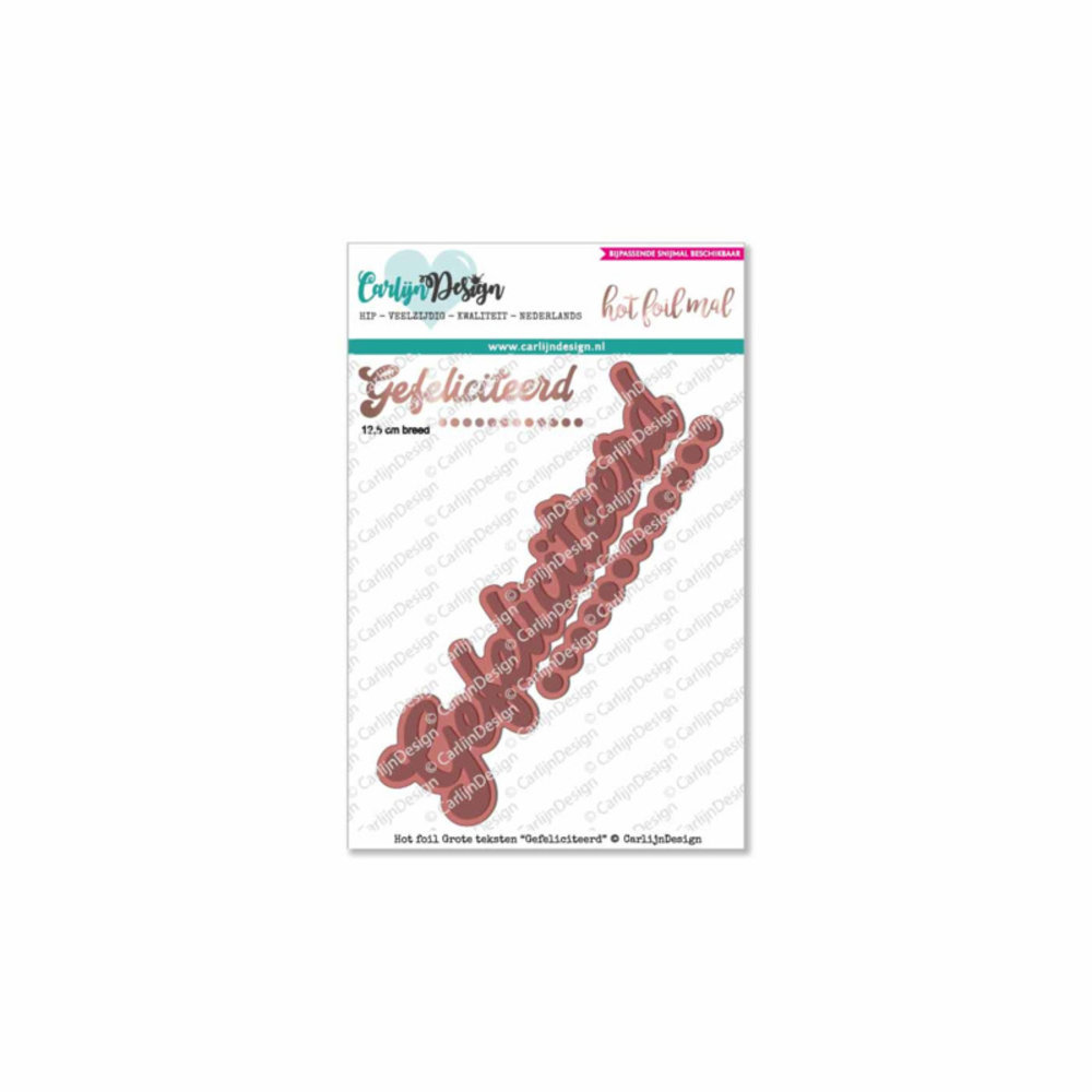 Carlijn Design Hot Foil Stamp Grote Teksten 4 Gefeliciteerd (CDHF-0007) Carlijn Design Hot Foil Stamp Grote Teksten 4 Gefeliciteerd (CDHF-0007)