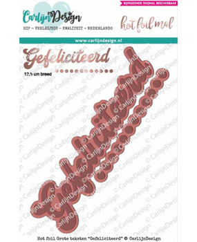 Carlijn Design Hot Foil Stamp Grote Teksten 4 Gefeliciteerd (CDHF-0007) Carlijn Design Hot Foil Stamp Grote Teksten 4 Gefeliciteerd (CDHF-0007)