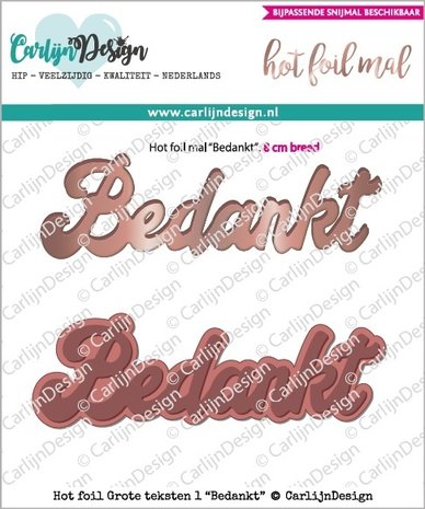 Carlijn Design Hot Foil Grote Teksten Bedankt (CDHF-0009) Carlijn Design Hot Foil Grote Teksten Bedankt (CDHF-0009)