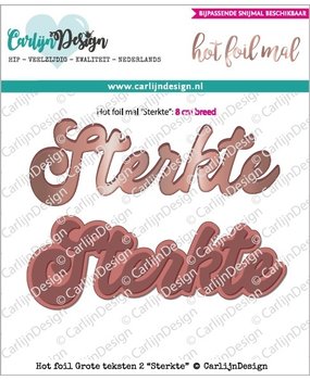 Carlijn Design Hot Foil Grote Teksten Sterkte (CDHF-0010) Carlijn Design Hot Foil Grote Teksten Sterkte (CDHF-0010)