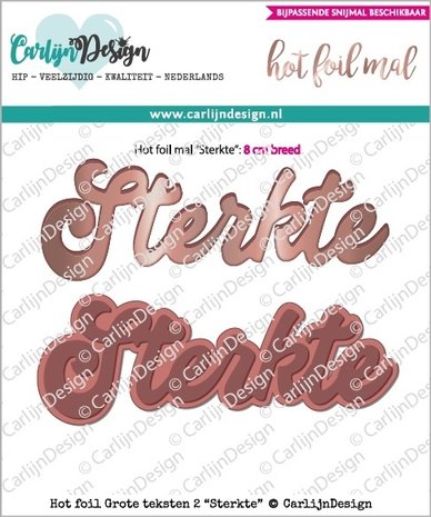 Carlijn Design Hot Foil Grote Teksten Sterkte (CDHF-0010) Carlijn Design Hot Foil Grote Teksten Sterkte (CDHF-0010)