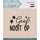 Card Deco Clear Stamp Geef Nooit Op (CDECS038)