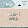 Card Deco Snijmal Ik Denk Aan Je (CDECD0069) Card Deco Snijmal Ik Denk Aan Je (CDECD0069)