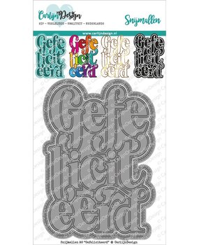 Carlijn Design Snijmal A6 Gefeliciteerd (CDSN-0123) Carlijn Design Snijmal A6 Gefeliciteerd (CDSN-0123)