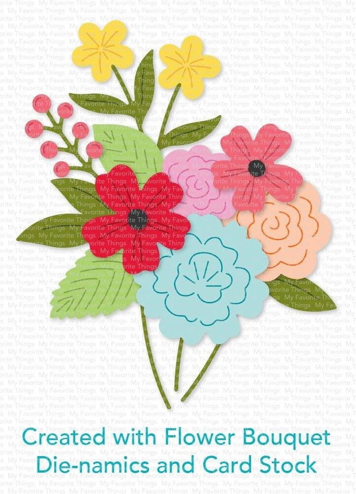 My Favorite Things Die-namics Flower Bouquet (MFT-2246) My Favorite Things Die-namics Flower Bouquet (MFT-2246)