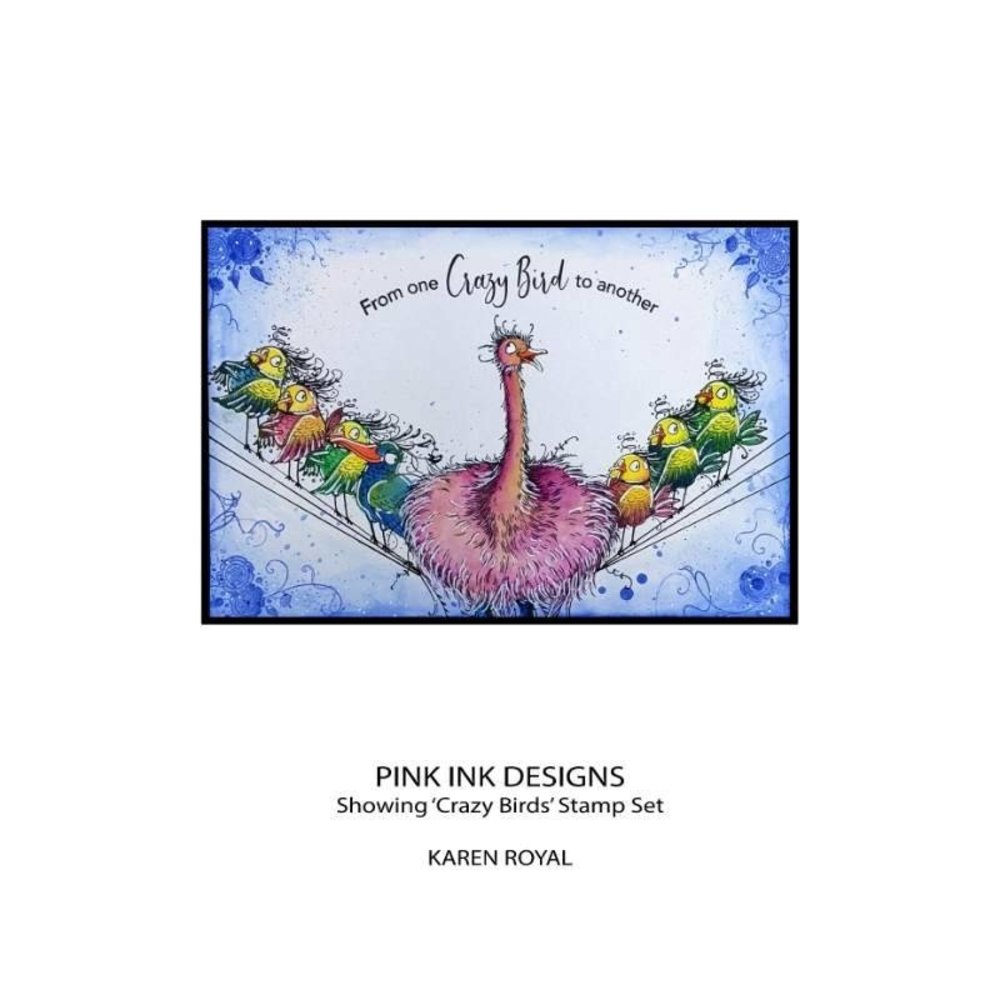 Pink Ink Designs Crazy Birds A5 Clear Stamp (PI168) Pink Ink Designs Crazy Birds A5 Clear Stamp (PI168)