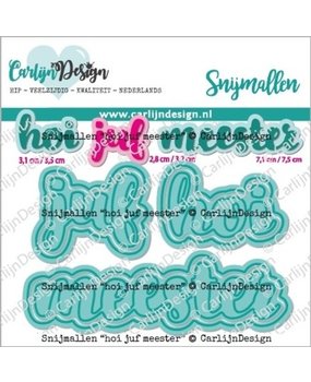 Carlijn Design Snijmallen Hoi Juf Meester (CDSN-0190)