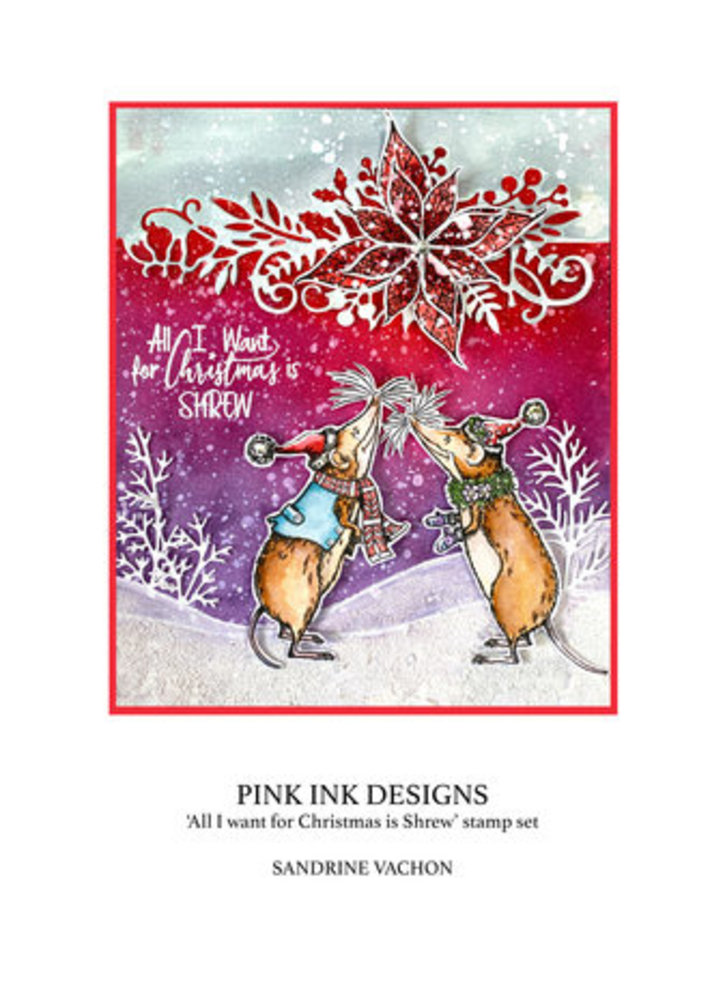 Pink Ink Designs Christmas Series All I Want For Christmas Is Shrew A5 Clear Stamps (PI181) Pink Ink Designs Christmas Series All I Want For Christmas Is Shrew A5 Clear Stamps (PI181)
