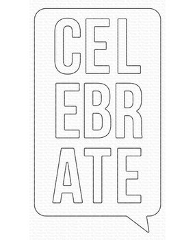 My Favorite Things Die-namics Celebrate Speech Bubble (MFT-2349) My Favorite Things Die-namics Celebrate Speech Bubble (MFT-2349)