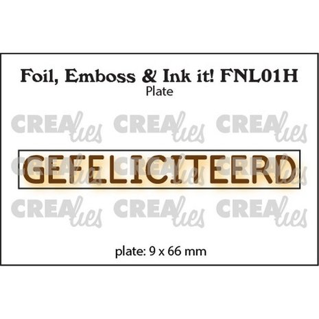 Crealies Hot Foil Plate Gefeliciteerd (FNL01H) Crealies Hot Foil Plate Gefeliciteerd (FNL01H)