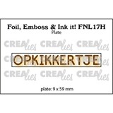 Crealies Hot Foil Plate Opkikkertje (FNL17H)