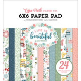Echo Park Life Is Beautiful 6x6 Inch Paper Pad (LIB309023)