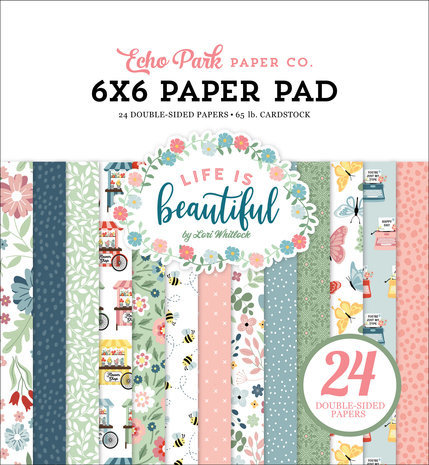 Echo Park Life Is Beautiful 6x6 Inch Paper Pad (LIB309023) Echo Park Life Is Beautiful 6x6 Inch Paper Pad (LIB309023)