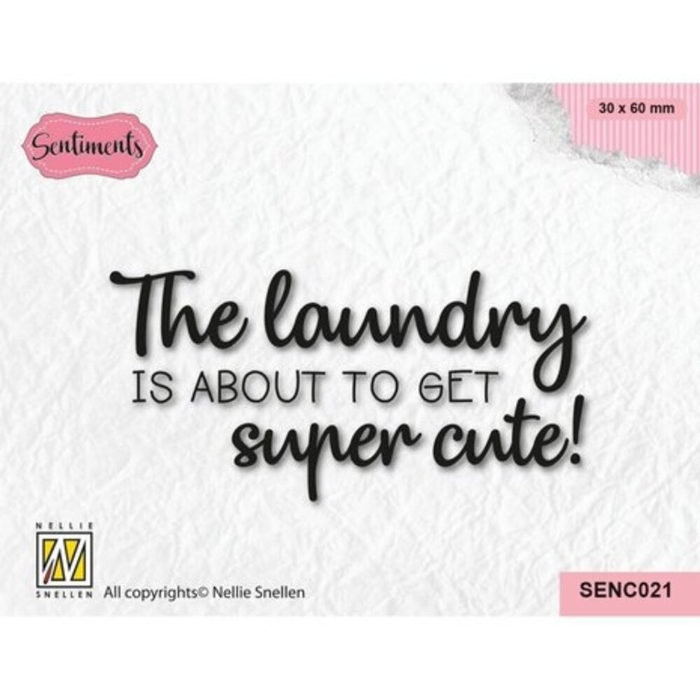 Nellie Snellen Sentiments Clear Stamp Super Cute Laundry (SENC021)
