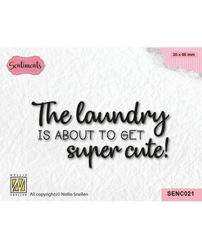 Nellie Snellen Sentiments Clear Stamp Super Cute Laundry (SENC021) Nellie Snellen Sentiments Clear Stamp Super Cute Laundry (SENC021)