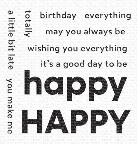 My Favorite Things Happy Everything Clear Stamps (CS-797) My Favorite Things Happy Everything Clear Stamps (CS-797)
