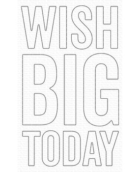 My Favorite Things Die-namics Wish Big Today (MFT-2577)