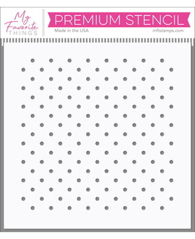 My Favorite Things Dots on Dots Stencil (ST-211) My Favorite Things Dots on Dots Stencil (ST-211)