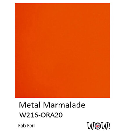 WOW! Metal Marmalade Fabulous Foil (W216-ORA20) WOW! Metal Marmalade Fabulous Foil (W216-ORA20)