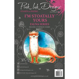 Pink Ink Designs Fauna Series Stoatally Yours A5 Clear Stamps (PI259)