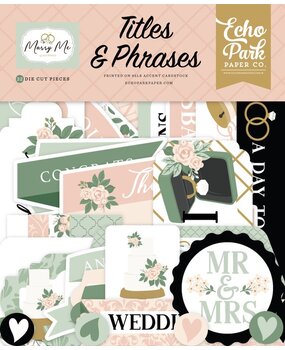 Echo Park Marry Me Ephemera Titles & Phrases (MRY400032) Echo Park Marry Me Ephemera Titles & Phrases (MRY400032)