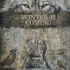 Winter Is Coming 8x8 Inch Collection Pack Winter Is Coming 8x8 Inch Collection Pack