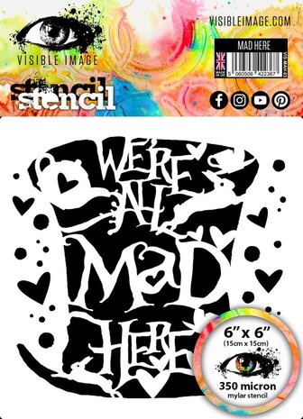 Visible Image Mad Here 6x6 Inch Stencil (CJ2361)