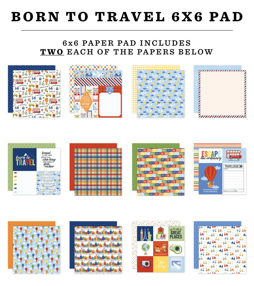 Echo Park Born To Travel 6x6 Inch Paper Pad (BTT425023) Echo Park Born To Travel 6x6 Inch Paper Pad (BTT425023)