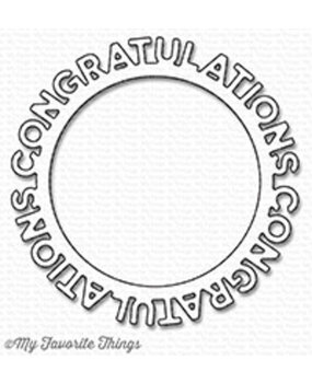 My Favorite Things Die-Namics Congratulations Circle Frame (MFT-1189)