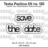 Crealies PRE-ORDER Texto Positivo Dies Save The Date (POSEN130) Crealies PRE-ORDER Texto Positivo Dies Save The Date (POSEN130)