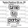 Crealies PRE-ORDER Texto Positivo Dies Time To Party (POSEN131) Crealies PRE-ORDER Texto Positivo Dies Time To Party (POSEN131)