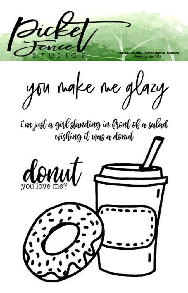 Picket Fence Studios You Make Me Glazy Clear Stamps (T-102) Picket Fence Studios You Make Me Glazy Clear Stamps (T-102)