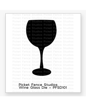 Picket Fence Studios Wine Glass Die (PFSD-101) Picket Fence Studios Wine Glass Die (PFSD-101)