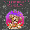 Pink Ink Designs Bark The Herald Angels Sing A5 Clear Stamps (PI178) (OUTLET) Pink Ink Designs Bark The Herald Angels Sing A5 Clear Stamps (PI178) (OUTLET)