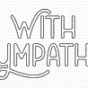 My Favorite Things With Sympathy Die-namics (MFT-2264) (OUTLET) My Favorite Things With Sympathy Die-namics (MFT-2264) (OUTLET)