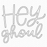 My Favorite Things Hey, Ghoul Die-namics (MFT-2367) (OUTLET) My Favorite Things Hey, Ghoul Die-namics (MFT-2367) (OUTLET)