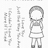 My Favorite Things I Love You Just the Way You Are Clear Stamps (PI-335) (OUTLET) My Favorite Things I Love You Just the Way You Are Clear Stamps (PI-335) (OUTLET)