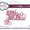Creative Expressions Sue Wilson Craft Die Mini Expressions Just Another Day In Paradise (CEDME105) (OUTLET) Creative Expressions Sue Wilson Craft Die Mini Expressions Just Another Day In Paradise (CEDME105) (OUTLET)