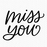 My Favorite Things Miss You Clear Stamps (CS-564) (OUTLET) My Favorite Things Miss You Clear Stamps (CS-564) (OUTLET)