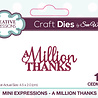 Creative Expressions Sue Wilson Craft Die Mini Expressions A Million Thanks (CEDME116) (OUTLET) Creative Expressions Sue Wilson Craft Die Mini Expressions A Million Thanks (CEDME116) (OUTLET)