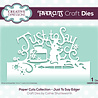 Creative Expressions Cathie Shuttleworth Paper Cuts Just to Say Edger (CEDPC1224) (OUTLET) Creative Expressions Cathie Shuttleworth Paper Cuts Just to Say Edger (CEDPC1224) (OUTLET)