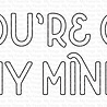 My Favorite Things You're on My Mind Die-namics (MFT-2606) (OUTLET) My Favorite Things You're on My Mind Die-namics (MFT-2606) (OUTLET)