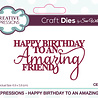 Creative Expressions Sue Wilson Craft Die Mini Expressions Happy Birthday To An Amazing Friend (CEDME119) (OUTLET) Creative Expressions Sue Wilson Craft Die Mini Expressions Happy Birthday To An Amazing Friend (CEDME119) (OUTLET)