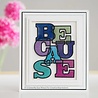 Creative Expressions Sue Wilson Craft Die & Stamp Big Bold Words Because (CEDSD008) (OUTLET) Creative Expressions Sue Wilson Craft Die & Stamp Big Bold Words Because (CEDSD008) (OUTLET)