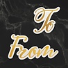 Couture Creations To & From Sentiment Mini Cut, Foil and Emboss Dies (CO726723) (OUTLET) Couture Creations To & From Sentiment Mini Cut, Foil and Emboss Dies (CO726723) (OUTLET)