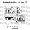 Crealies Texto Positivo Dies Met Je / Met Jullie (POSNL65) Crealies Texto Positivo Dies Met Je / Met Jullie (POSNL65)