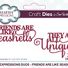 Creative Expressions Sue Wilson Craft Die Mini Expressions Duos Friends Are Like Seashells (CEDME115) (OUTLET) Creative Expressions Sue Wilson Craft Die Mini Expressions Duos Friends Are Like Seashells (CEDME115) (OUTLET)