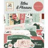 Carta Bella Feels Like Home Ephemera Titles & Phrases (CBFLH476032)