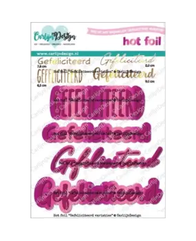 Carlijn Design Hot foil Gefeliciteerd Variaties (CDHF-0083)