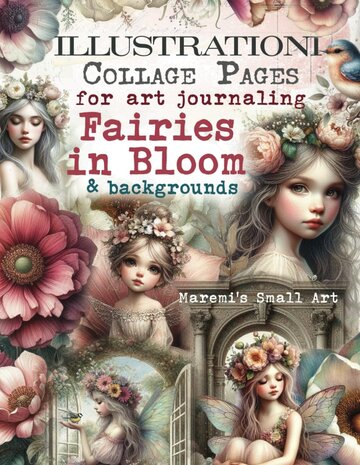 Maremi's Small Art Fairies in Bloom Collage Pages Book Maremi's Small Art Fairies in Bloom Collage Pages Book